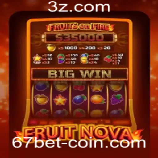 Explorando o Mundo de FruitNova: Um Jogo Inovador com a Dinâmica 67 Bet