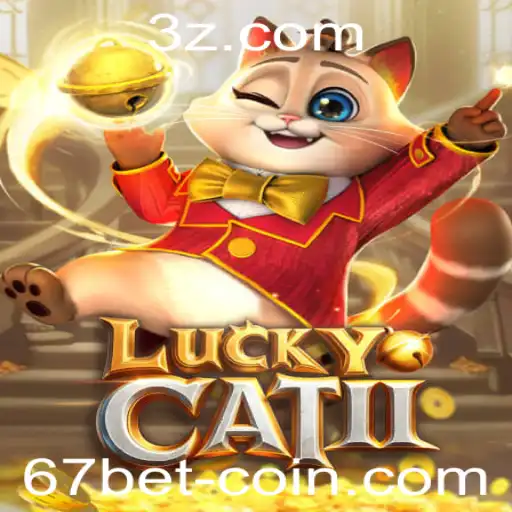 LuckyCatII: Um Mergulho no Universo do Jogo com a 67 Bet